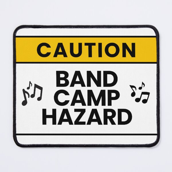 Item preview, Band Camp Hazard Caution Sign designed and sold by sorooart.