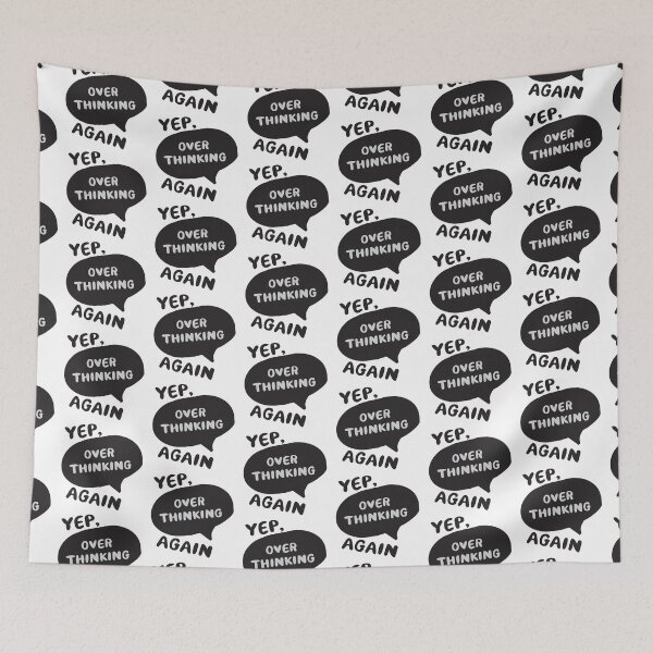 Item preview, Yep, Overthinking Again designed and sold by jazzydevil.