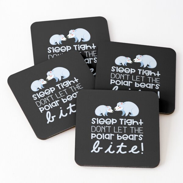 Item preview, Sleep tight dont let the polar bears bite designed and sold by jazzydevil.