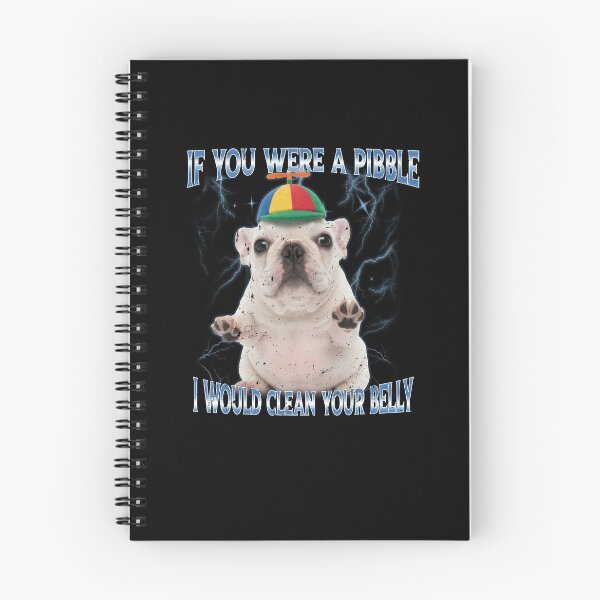 Item preview, If You Were A Pibble I Would Clean Your Belly Pit bull Meme designed and sold by elderberry.
