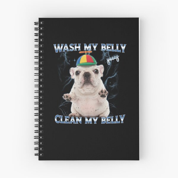 Item preview, Pibble Wash Clean My Belly Funny Meme designed and sold by elderberry.