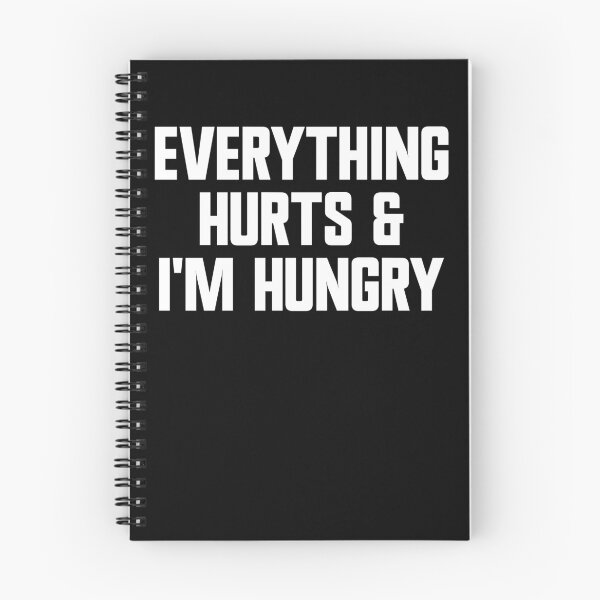 Item preview, Everything Hurts And I'm Hungry Funny Workout Gym Gear designed and sold by DynamicDesign.