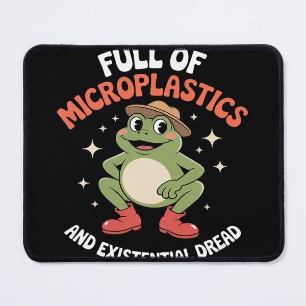 Item preview, Full of Microplastics and Existential Dread Funny Frog designed and sold by BlackStars3Neon.