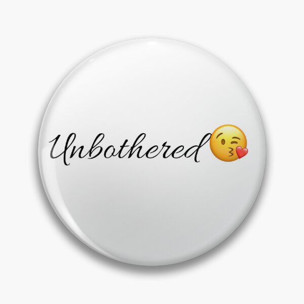 Item preview, Unbothered. designed and sold by Eye Capture Time .