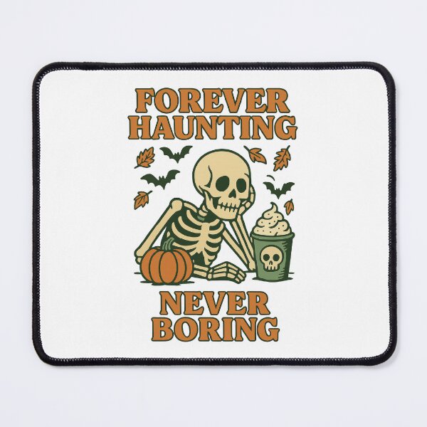 Item preview, Forever Haunting Never Boring – Funny Skeleton Pumpkin Spice Halloween Design designed and sold by inkoutninja.