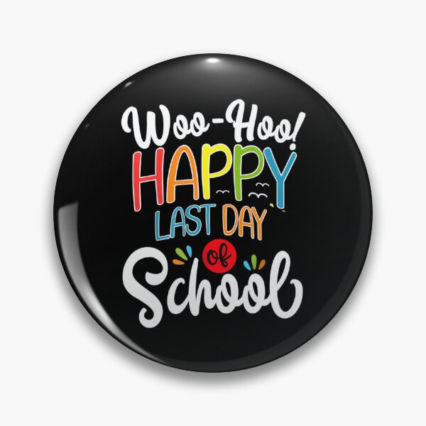 Item preview, Woo Hoo Happy Last Day Of School Fun Teacher Student designed and sold by neyvrvdpez49.
