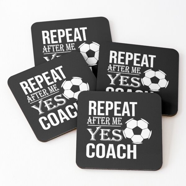 Item preview, Repeat After Me Yes Coach  	 designed and sold by vltlkikcjnn6.