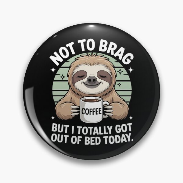 Item preview, Cute Sloth Coffee Quote Caffeine Lover designed and sold by PunkNation-Arts.