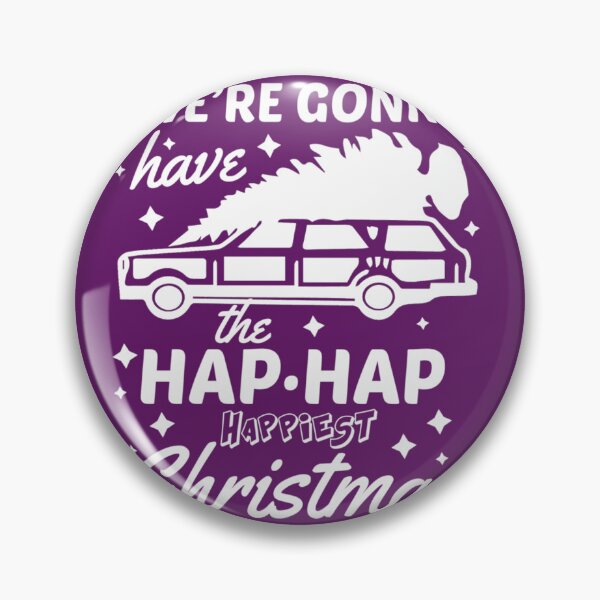 Item preview, We're Gonna Have The Hap Hap Happiest Christmas  	 designed and sold by afhoectwqe0.