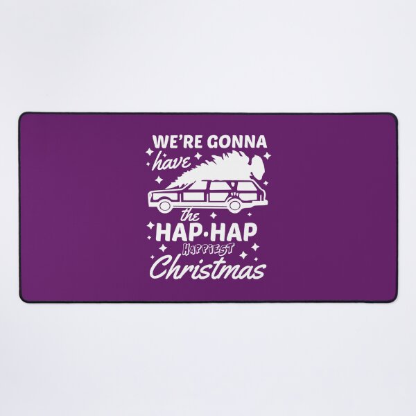 Item preview, We're Gonna Have The Hap Hap Happiest Christmas  	 designed and sold by afhoectwqe0.