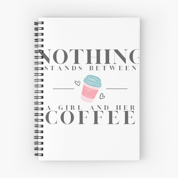 Item preview, Nothing stands between a girl and her coffee  designed and sold by RoxC'sTees.