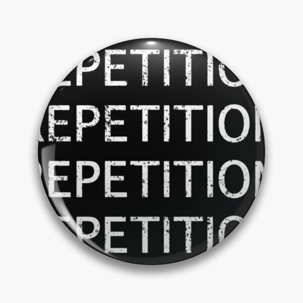 Item preview, Repetition (white on black)  	 designed and sold by pfjcslecaa22.