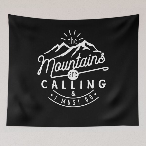 Item preview, The Mountains Are Calling And I Must Go  	 designed and sold by gsmvqtigw8.