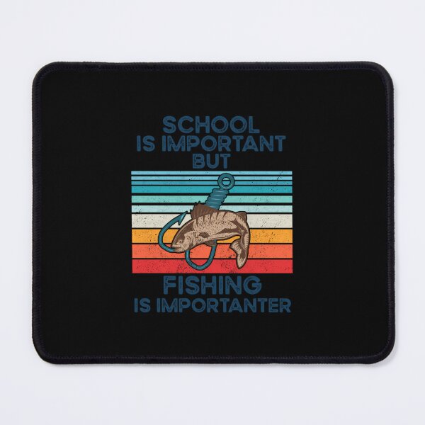 Item preview, School Is Important But Fishing Is Importanter designed and sold by cslchduqhkp11.