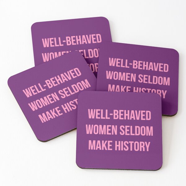 Item preview, WELL-BEHAVED 	 SELDOM MAKE HISTORY  	 designed and sold by afhoectwqe0.