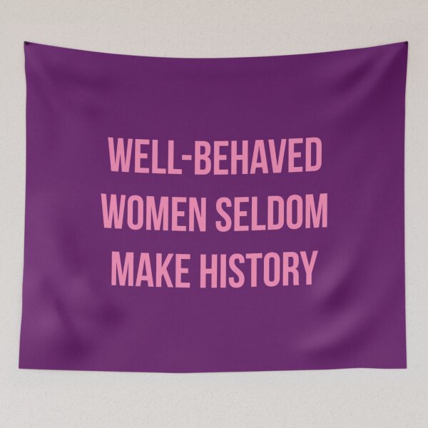 Item preview, WELL-BEHAVED 	 SELDOM MAKE HISTORY  	 designed and sold by afhoectwqe0.