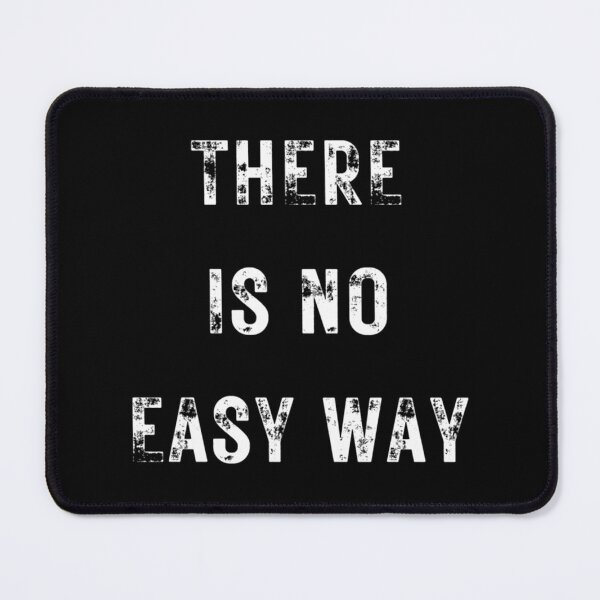 Item preview, There Is No Easy Way Jocko Willink Quote Jocko Willink Motivational Quote Inspirational Quote designed and sold by pyejkzem29.