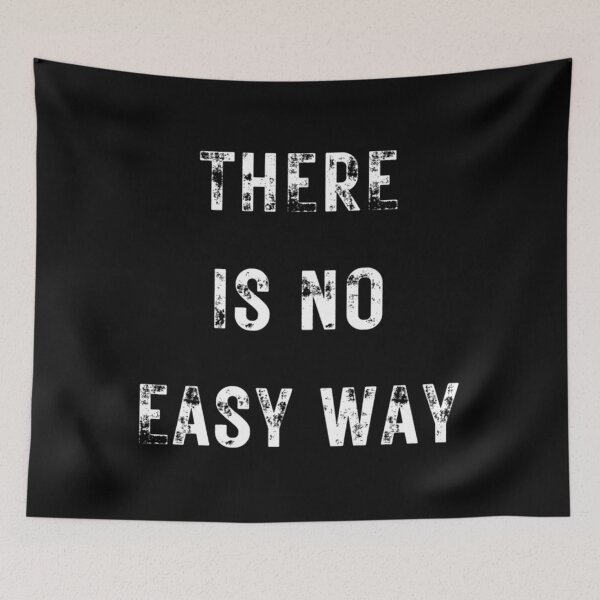Item preview, There Is No Easy Way  Jocko Willink Quote  Jocko Willink Motivational Quote  Inspirational Quote  	 designed and sold by pyejkzem29.