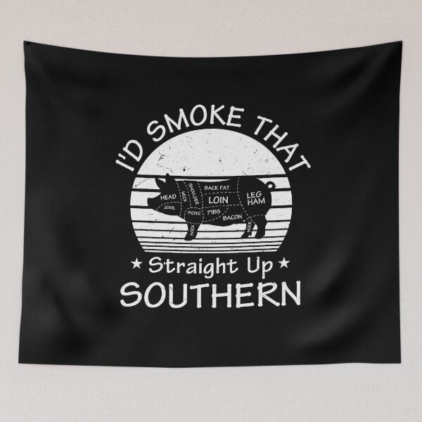 Item preview, I'd Smoke That Straight Up Southern designed and sold by NQArtist.