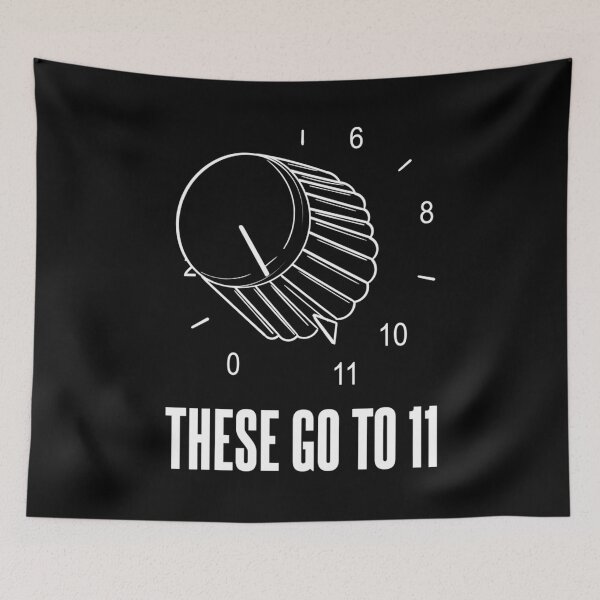 Item preview, These Go To 11  	 designed and sold by ugajikus38.