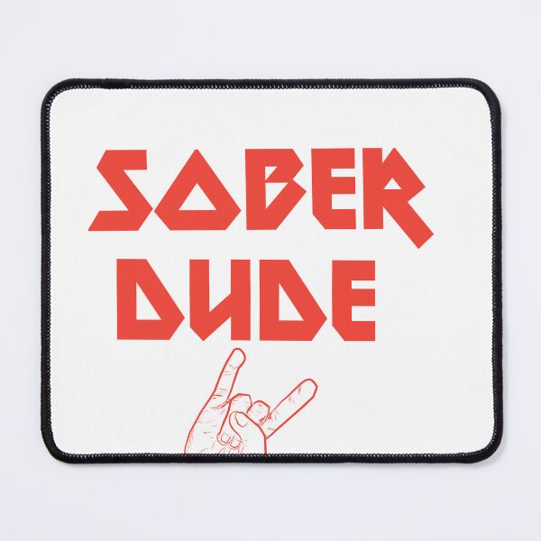 Item preview, Sober Dude Metal tee designed and sold by RoydonRoadTees.