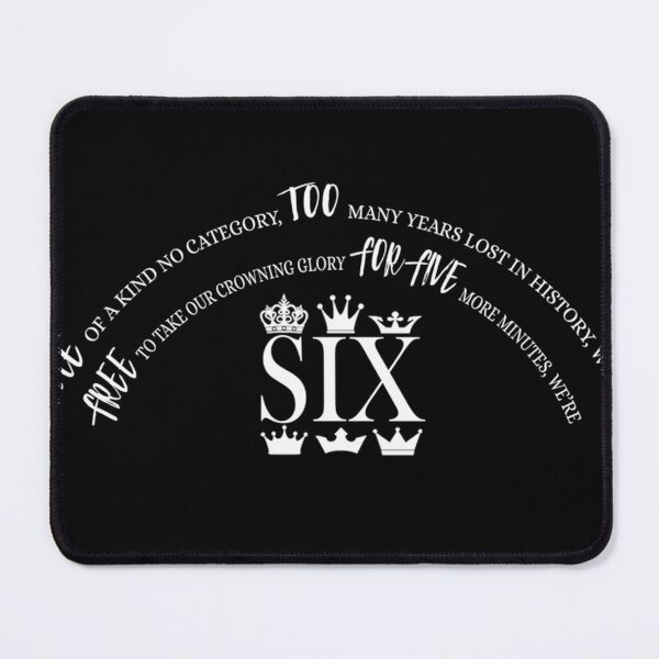 Item preview, Six The Musical Unofficial Quote designed and sold by NokuthulaKotze.