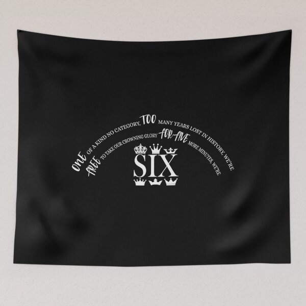 Item preview,  Six The Musical Unofficial Quote designed and sold by NokuthulaKotze.
