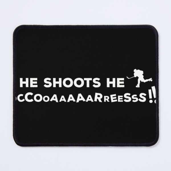Item preview, He Shoots He Sccooaaaaarreesss designed and sold by WIEMICHAEL.