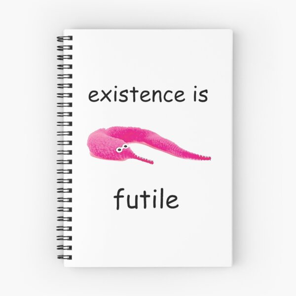 Item preview, Existence Is Futile - Worm Time   	 designed and sold by wmpakriwd38.