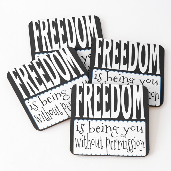 Item preview, Freedom Is Being You Without Permission Text Based designed and sold by DivineHaven.