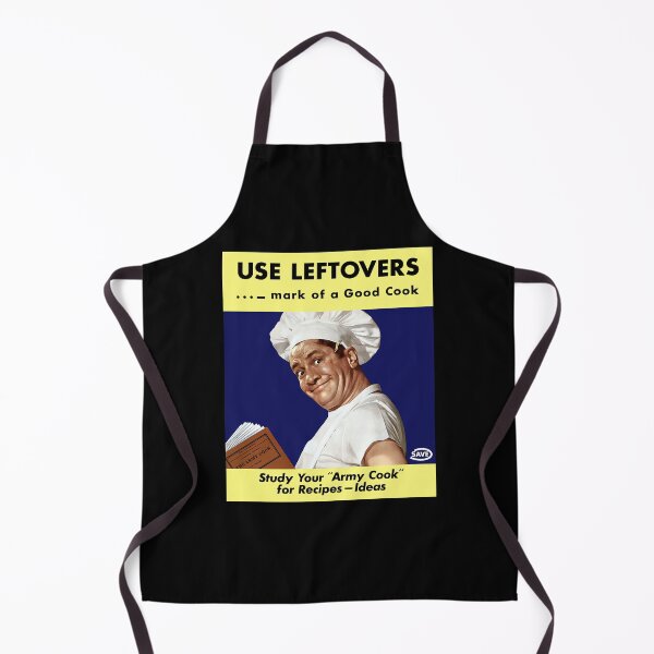 Item preview, Use Leftovers Mark Of A Good Cook War Is Hell Store designed and sold by pnkhkobta41.