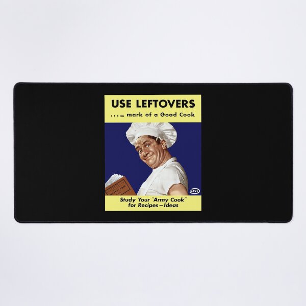 Item preview, Use Leftovers Mark Of A Good Cook War Is Hell Store	 designed and sold by pnkhkobta41.