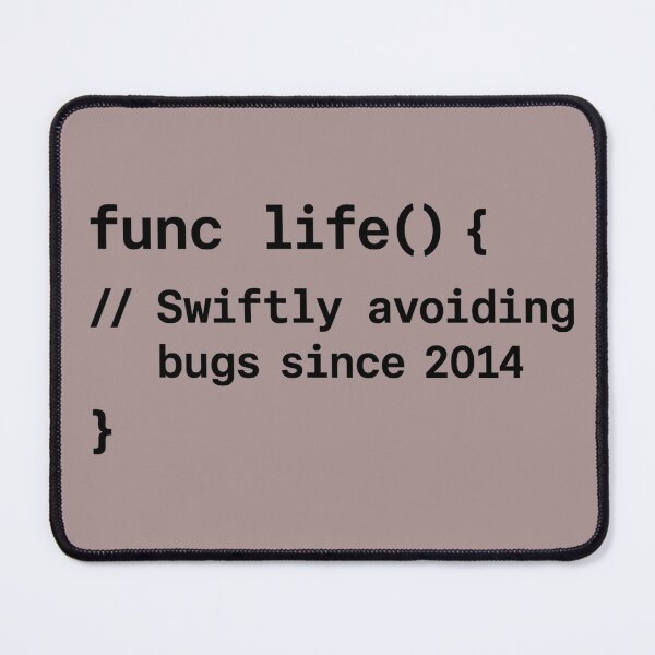 Item preview, Swiftly Avoiding Bugs Since 2014 - Swift Programming Humor designed and sold by Youssef-BM.