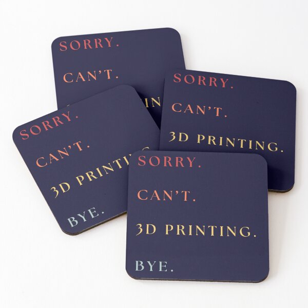 Item preview, Sorry Can't 3D Printing Bye - Funny Retro 3D Printing Saying designed and sold by Wiss2Arts.