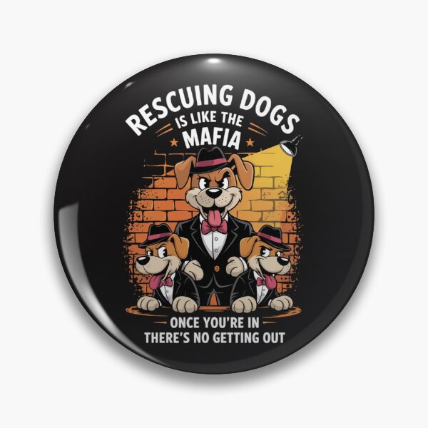 Item preview, Rescuing Dogs Is Like The Mafia designed and sold by Ikwalima.