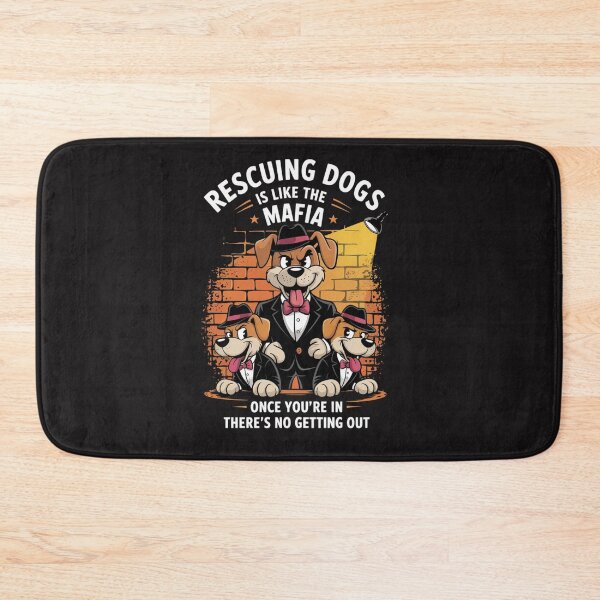 Item preview, Rescuing Dogs Is Like The Mafia designed and sold by Ikwalima.