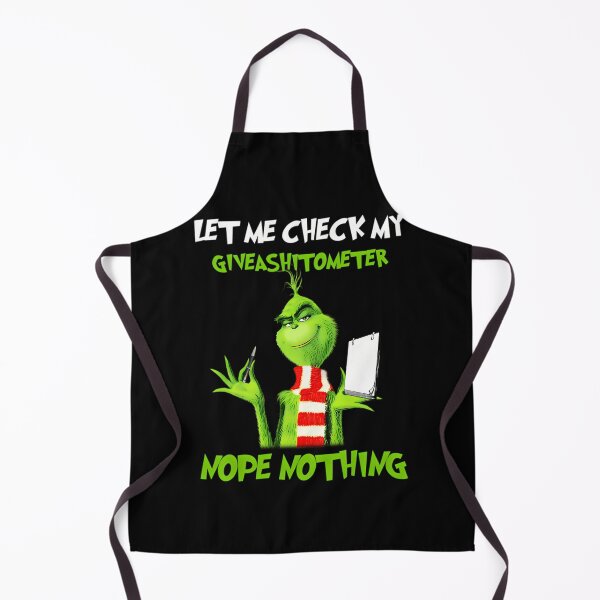 Item preview, Let Me Check My Give A Shitometer Nope Nothing Grinch T Bes designed and sold by ButterflyMak.