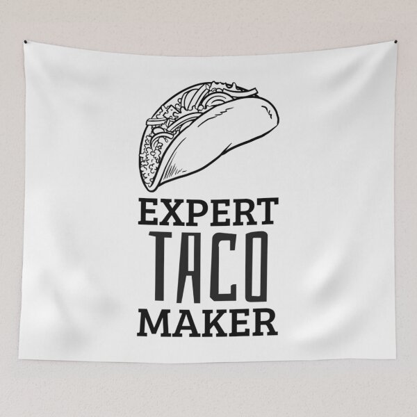 Item preview, Expert Taco Maker Home Cook  	 designed and sold by wmpakriwd38.