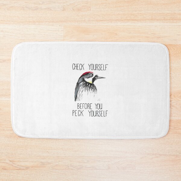 Item preview, Check Yourself Before You Peck Yourself (Acorn Woodpecker) 	 	 designed and sold by ufbsouettb9.