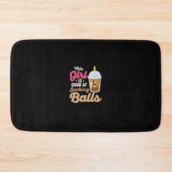 Item preview, This 	 Is Good At Sucking Balls Kawaii Boba Tea  	 designed and sold by pyejkzem29.