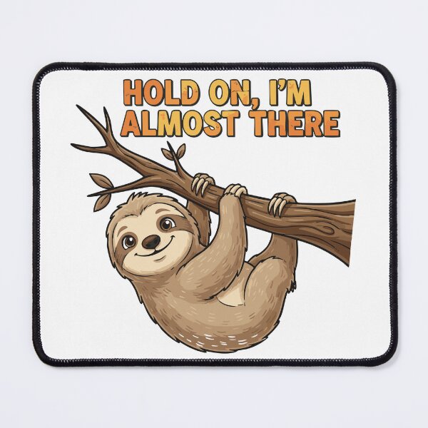 Item preview, Sloth: Hurry Up and Wait designed and sold by Tong4130.