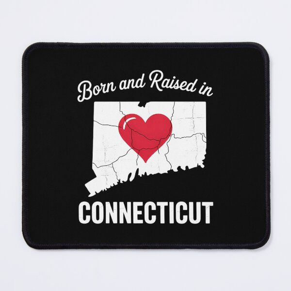 Item preview, Born and Raised in Connecticut - Connecticut designed and sold by VENOM0RIOT.