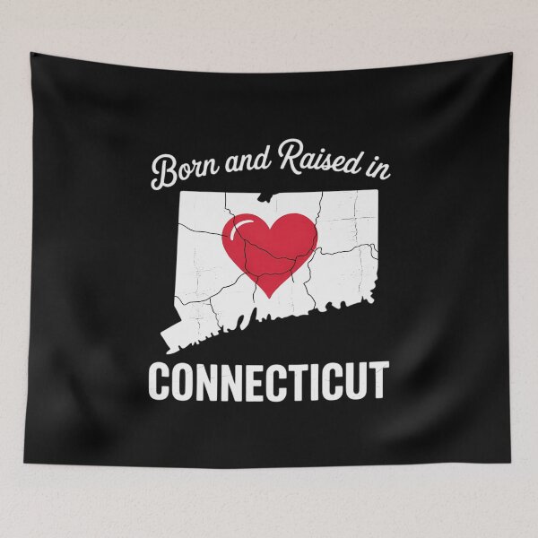 Item preview, Born and Raised in Connecticut - Connecticut designed and sold by VENOM0RIOT.