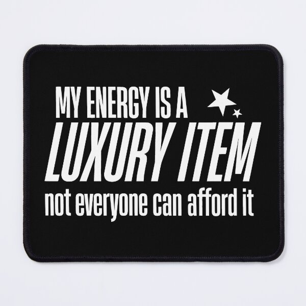 Item preview, My Energy Is A Luxury Item Not Everyone Can Afford It Retro Quote The Life Of A Showgirl Album designed and sold by modoodles357.