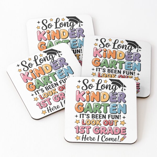 Item preview, So Long Kindergarten It's Been Fun Look Out 1st Grade Kids designed and sold by TrinaEspinoza.