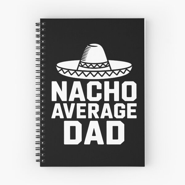 Item preview, Nacho Average Dad designed and sold by August4Laughs25.