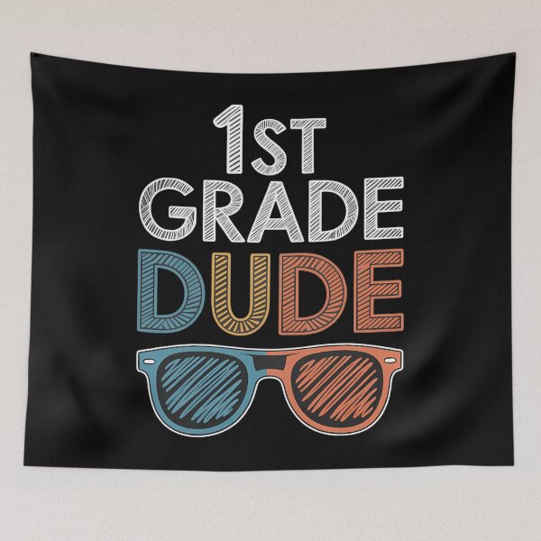 Item preview, 1st Grade Dude Back To School First Grade student designed and sold by TrinaEspinoza.