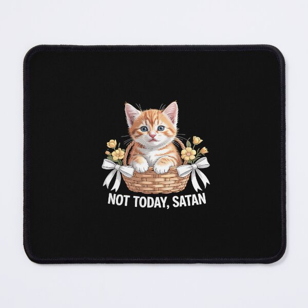 Item preview, Not Today Satan Kitten designed and sold by August4Laughs25.