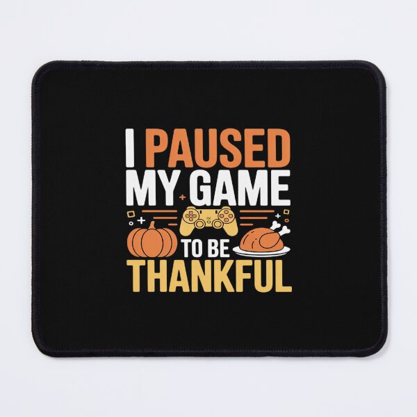 Item preview, Paused My Game Thankful Video Gamer Boys Thanksgiving designed and sold by petrichorsworld.