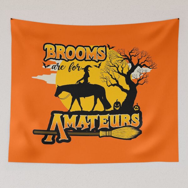 Item preview, Brooms are for Amateurs, Western Pleasure designed and sold by DappledMoon.